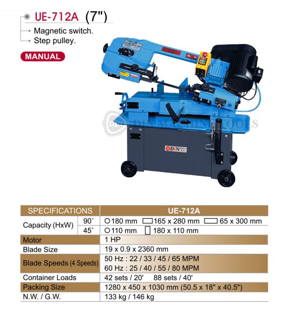 UE-712A เครื่องเลื่อยสายพาน 7นิ้ว เครื่องเลื่อยไต้หวัน "DIN MACHINE" บริษัทมีบริการหลังการขายตลอดอายุการใช้งาน มีอะไหล่จากโรงงานพร้อมจำหน่าย